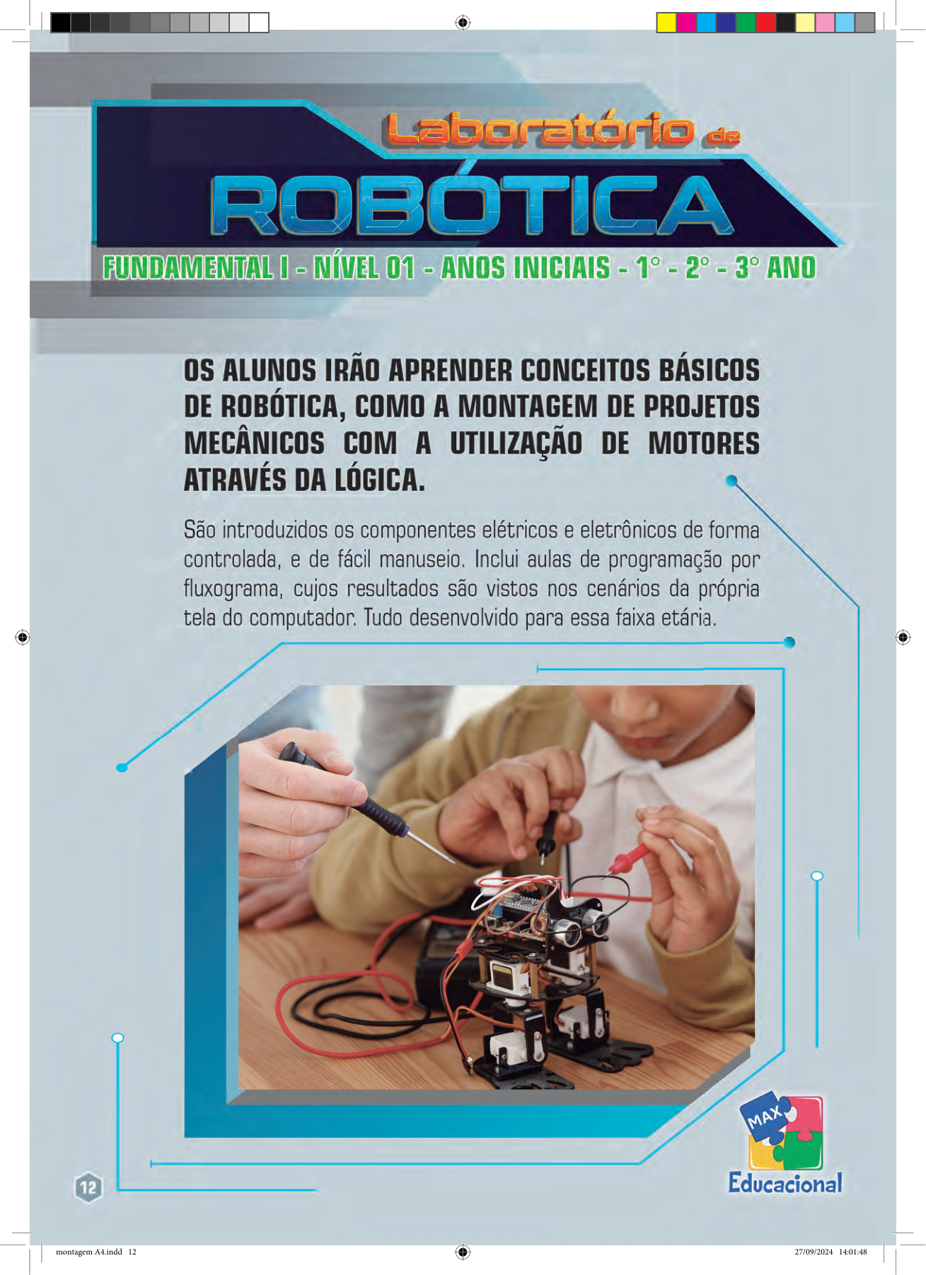 Laboratório de Robótica - Fundamental I - Nível 01 - Anos Iniciais (1° ao 3° ano)